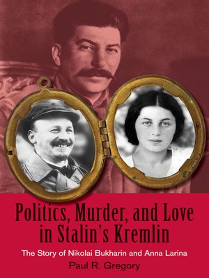 cover image of Politics, Murder, and Love in Stalin's Kremlin